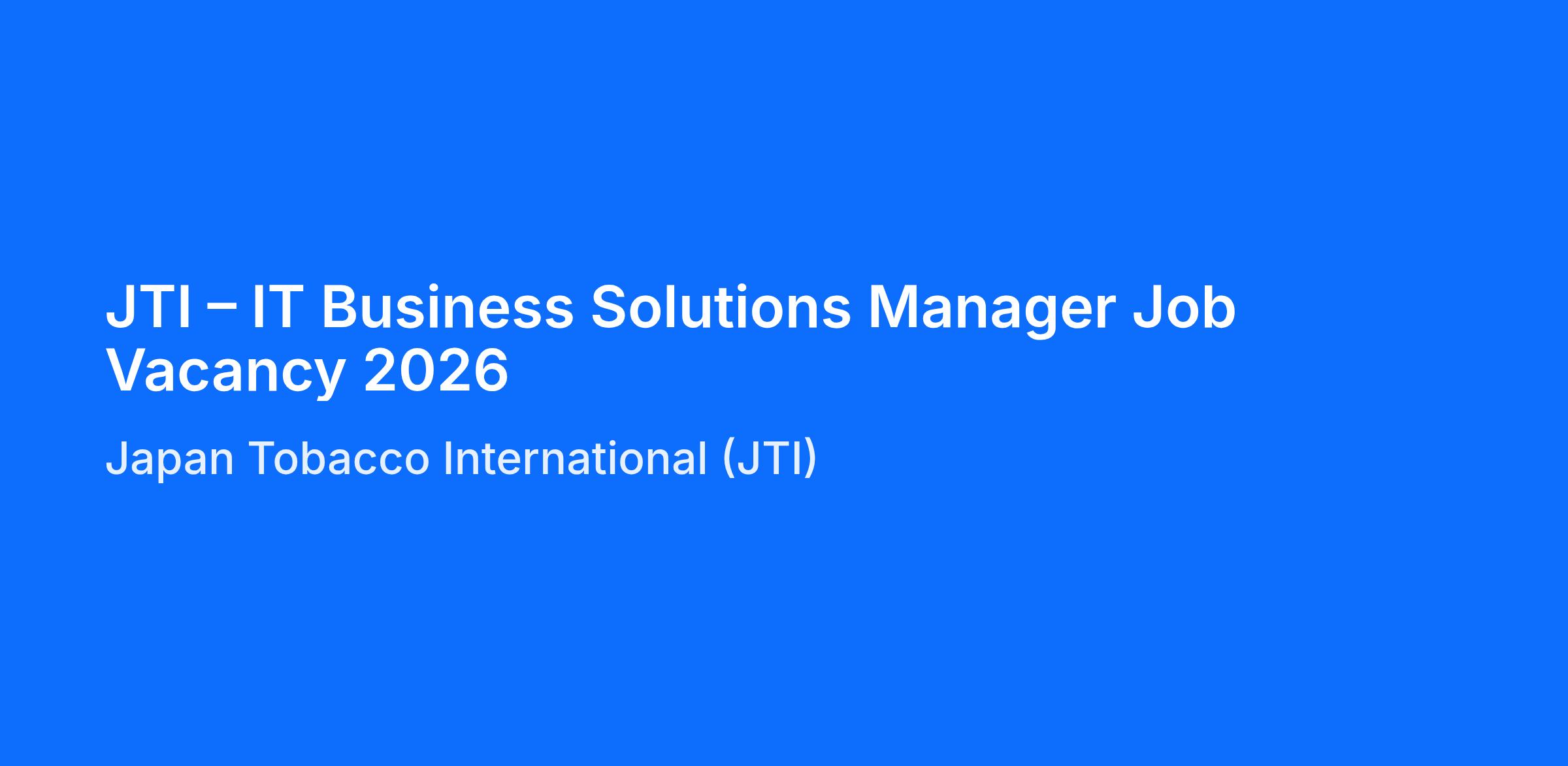 jti japan tobacco international careers raises annual cigarette sales forecast again JTI - Japan Tobacco International