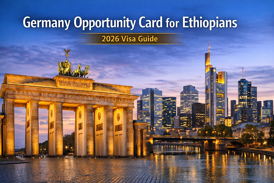 Working in Germany: The Opportunity Card (Chancenkarte) Guide for Ethiopians (2026)