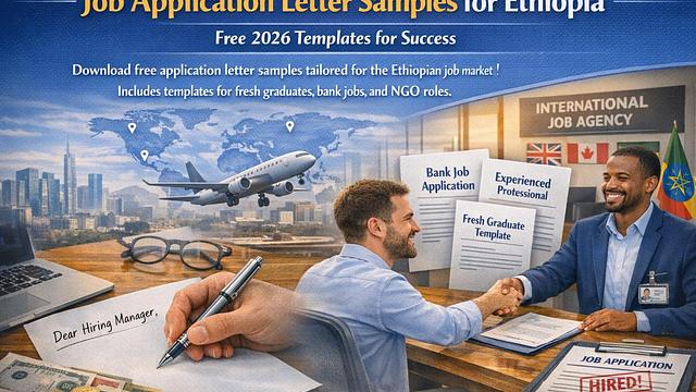 How to Write a Winning Job Application Letter in Ethiopia (With 2026 Free Samples)